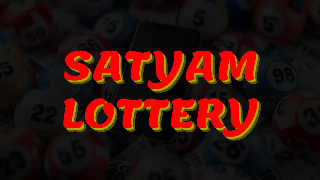 satyam lottery